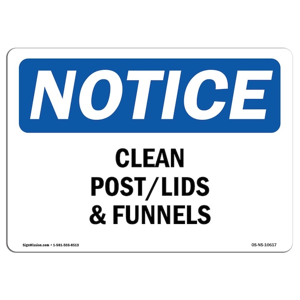 Safety Sign, OSHA Notice, 7" Height, Aluminum, Clean Pots Lids And Funnels Sign, Landscape